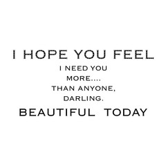 Elegant minimal typography design featuring a romantic quote expressing affection and emotional warmth. Clean layout and modern text styling suitable for prints, cards, and inspirational artwork.
