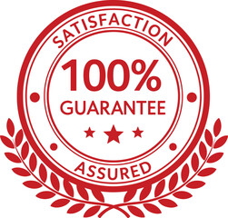 Hundred percent satisfaction guarantee stamp red circle graphic