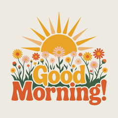 good morning typography , good morning lettering, good morning 