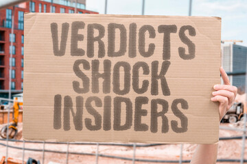 "Verdicts Shock Insiders" Jury decisions surprise participants. VERDICTS. JURY. GUILTY. CONVICTION. SURPRISED.
