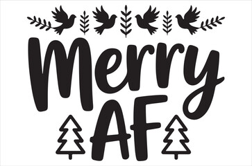 Festive typography displaying merry af with birds and pine tree illustrations