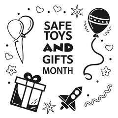 SAFE TOYS AND GIFTS MONTH vector illustration isolated on white background