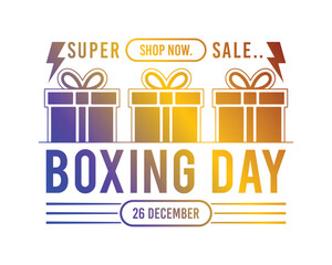 Boxing Day Super Sale Promotion Design with Gradient Color Gift Boxes