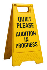 3d illustration of yellow aframe sign reading quiet please audition in progress isolated on transparent background