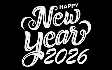 Happy New Year. Lettering text for Happy New Year 2026