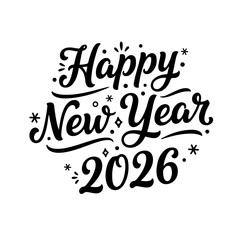 Happy New Year 2026 Hand Lettering Typography Vector