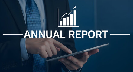 Businessman reviews annual report data on a tablet showcasing financial growth and success with charts and graphs indicating positive trends and strategic planning for future investments