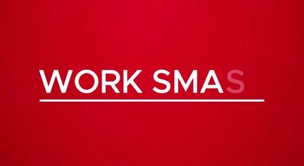 "Work smart" 4k text animated video on red background - Powered by Adobe