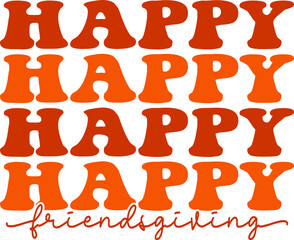 Happy Friendsgiving Thanksgiving typography clip art design on plain white transparent isolated background for card, shirt, hoodie, sweatshirt, apparel, card, tag, mug, icon, poster or badge