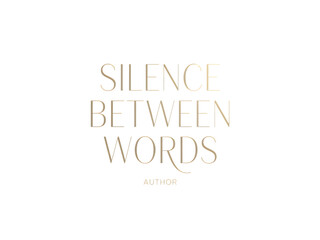 Elegant 'Silence Between Words' text on black, perfect for literary concepts, book covers, author branding, or minimalist creative designs evoking profound thought and sophistication.