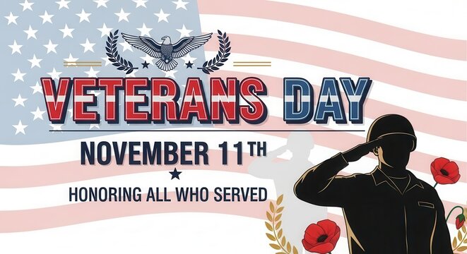 Honor our heroes this Veterans Day with a patriotic design showing respect for those who served on November 11th, a solemn day of remembrance - Powered by Adobe