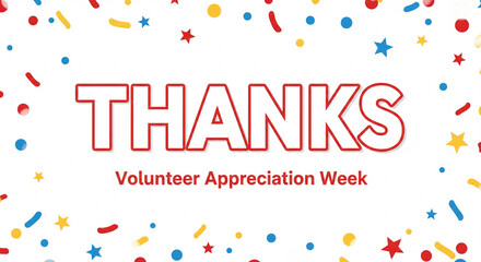 Show your gratitude during Volunteer Appreciation Week with this cheerful design featuring colorful confetti and bold thanks message for banners and social media posts