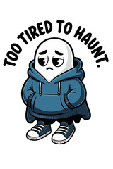 Fototapeta premium Cute Cartoon Ghost Wearing Hoodie with Humorous Text Illustration