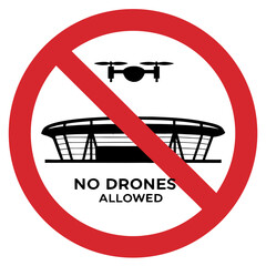 No drones allowed near stadiums sign with red circle and stadium silhouette illustration