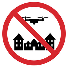 No drones allowed near residential areas sign with red circle and silhouette illustration