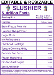 Slushier Nutrition Facts Label Editable And Resizable Keywords: slushier, nutrition facts, label, editable, resizable, template, beverage, drink