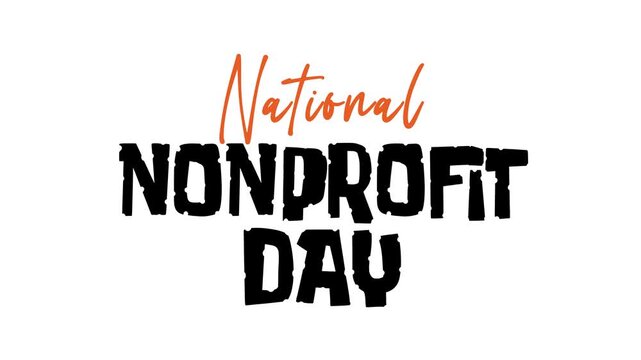 National nonprofit day text animation. Suitable for social media posts, websites, and promotional materials. - Powered by Adobe
