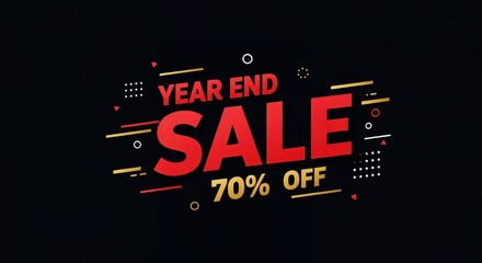 Year End Sale Advertisement: A striking graphic announces a year-end sale with bold typography, offering a generous 70% off discount, set against a sleek backdrop.