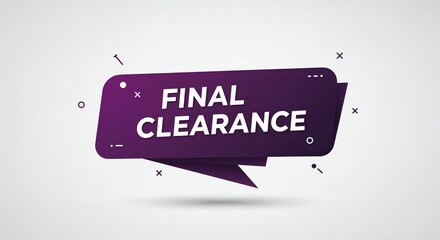 Final Clearance: Dynamic banner signals the end of season sales with a bold message.