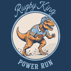 Rugby King T Rex Mascot.Dinosaur Power Run Sport.Vintage Dino Rugby Player.Retro T-shirt Design Art.Athletic Jurassic Beast