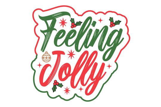 Naklejki Feeling Jolly Christmas T-Shirt - Festive Holiday Script Tee