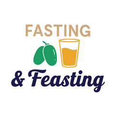 Fasting feasting typography t shirt design