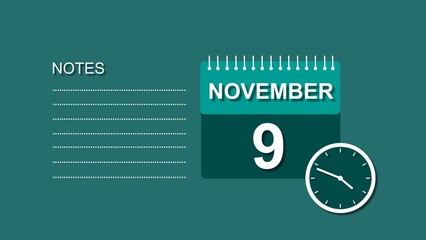 Fototapeta premium November 9 Calendar white color 4k illustration, with Free for Notes and Writing element. Deep cyan background 4k illustration.