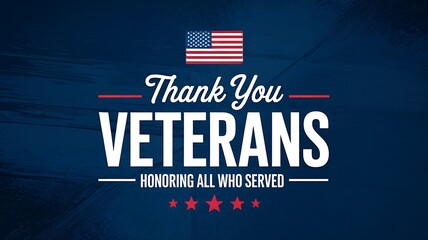Thank you veterans honoring all who served american flag patriotic message with stars and stripes on blue background