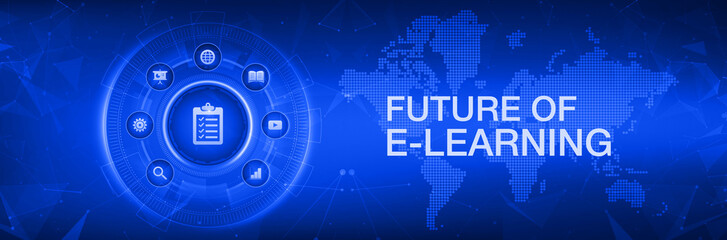 Future of E-learning concept, blue digital technology background with world map and education icons, global online training connection, virtual classroom interface and internet innovation.