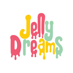 A cute &ldquo;Jelly Dreams&rdquo; typography design featuring soft curves and playful style, perfect for kids&rsquo; products, stickers, t-shirts, and creative print-on-demand projects.