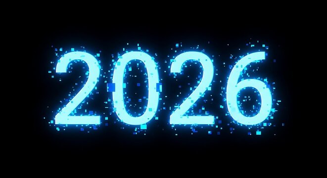 2026 Year Number Made Of Blue Digital Particles On Black Background new year future
