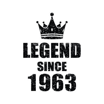 Legend Since 1963 Bold Statement with Crown, Celebrating Milestone, Perfect for Birthday Designs, Anniversary Gifts, and Nostalgic Projects