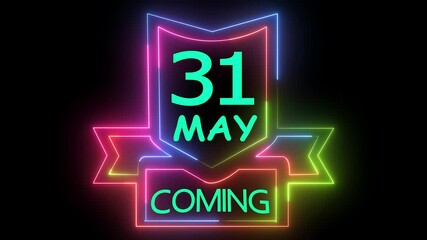 31 may coming soon neon glowing animation