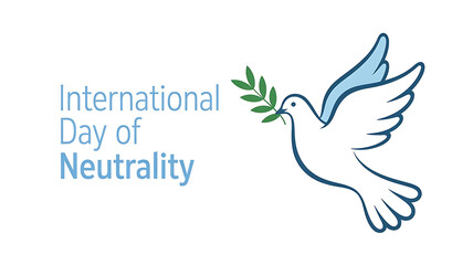 INTERNATIONAL DAY OF NEUTRALITY