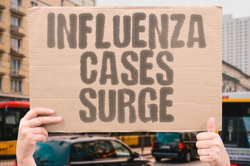 "Influenza Cases Surge" Respiratory infections spike across regions. OUTBREAKS. HOSPITALIZED. VACCINES. SEASONAL. PREVENTION.