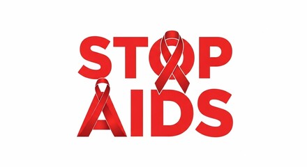 Stop AIDS Awareness Campaign.