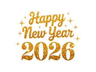 Fototapeta premium Illustration of happy new year 2026 golden glitter text isolated on transparent background for celebration