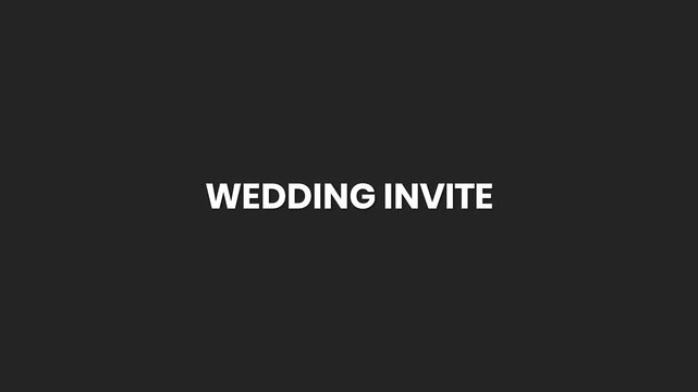 Wedding Invite Minimal Text Animation 4K – Elegant Invitation Message for Wedding Events, Announcements, and Save-the-Date Videos - Powered by Adobe