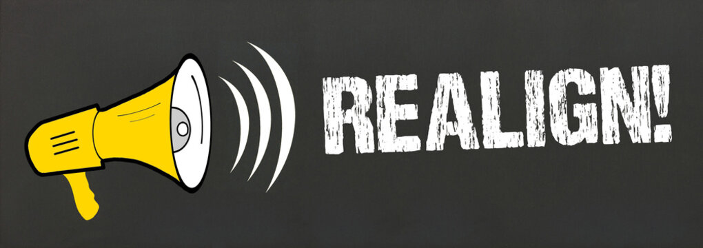 Realign!