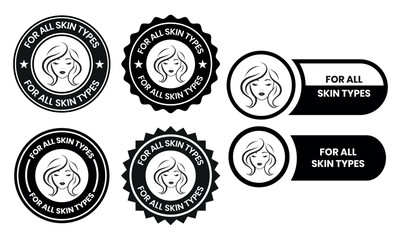 For all skin types label icon set. Face beauty women skin care packaging label for cream, toner, moisturizer, facial mask, lotion, logo, badge, symbol, black, line vector, isolated on white background