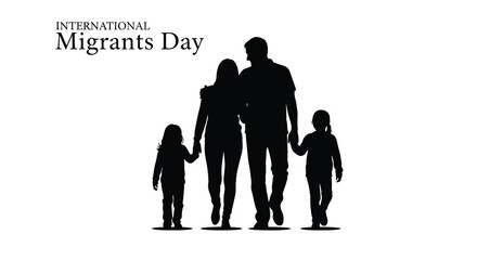 Silhouette of a family walking together celebrating international migrants day with a hopeful message