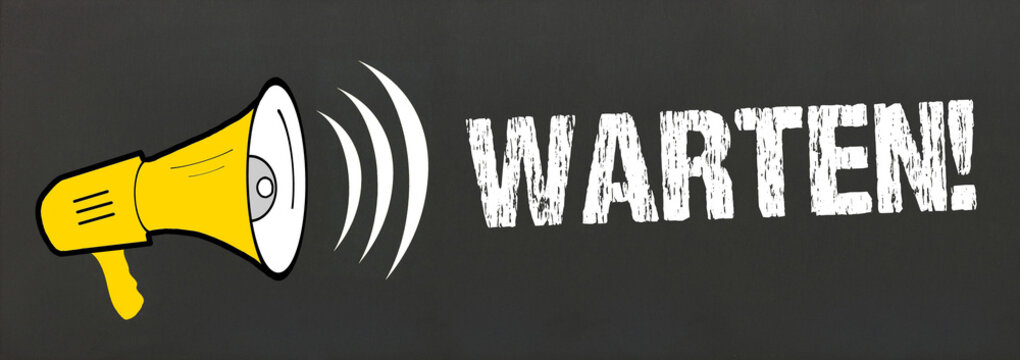 Warten!
