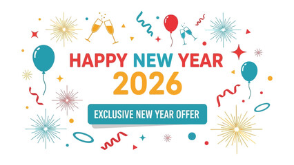 New Year's Celebration: Colorful New Year's eve with Balloons, Fireworks, Streamers, and Champagne Glasses, signifying a joyous celebration with promises of the exclusive offer