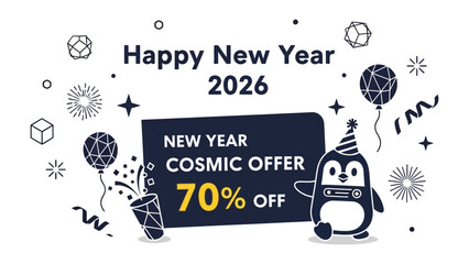 New Year's Cosmic Offer: A festive graphic announcing a Happy New Year 2026 with a playful penguin promoting a Cosmic Offer of 70% off, complete with celebratory elements. 