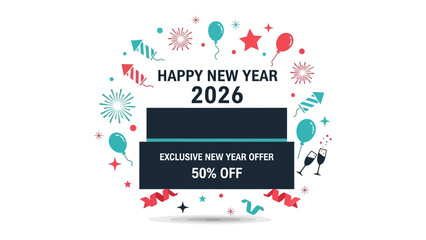 New Year 2026 Celebration Offer: A festive graphic design with celebratory elements announces a Happy New Year 2026 promotion, featuring discounts and offers for a joyful start.