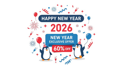 New Year Celebration with penguins: A festive illustration of two penguins celebrating New Year 2026, surrounded by balloons, confetti, and the promise of exclusive offers.