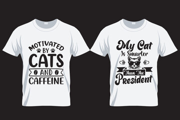 Naklejka premium Motivated by cat's and caffeine , Cat lover T Shirt Design , Print on Demand Design