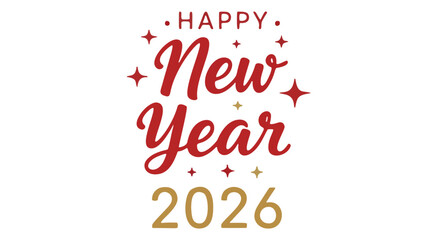 Happy New Year 2026 Celebration Graphic with Festive Typography and Star Accents.