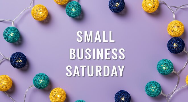 Small Business Saturday text surrounded by colorful woven ball string lights on a purple background woven balls