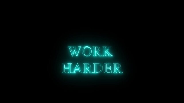 Work Harder animated words. Kinetic typography